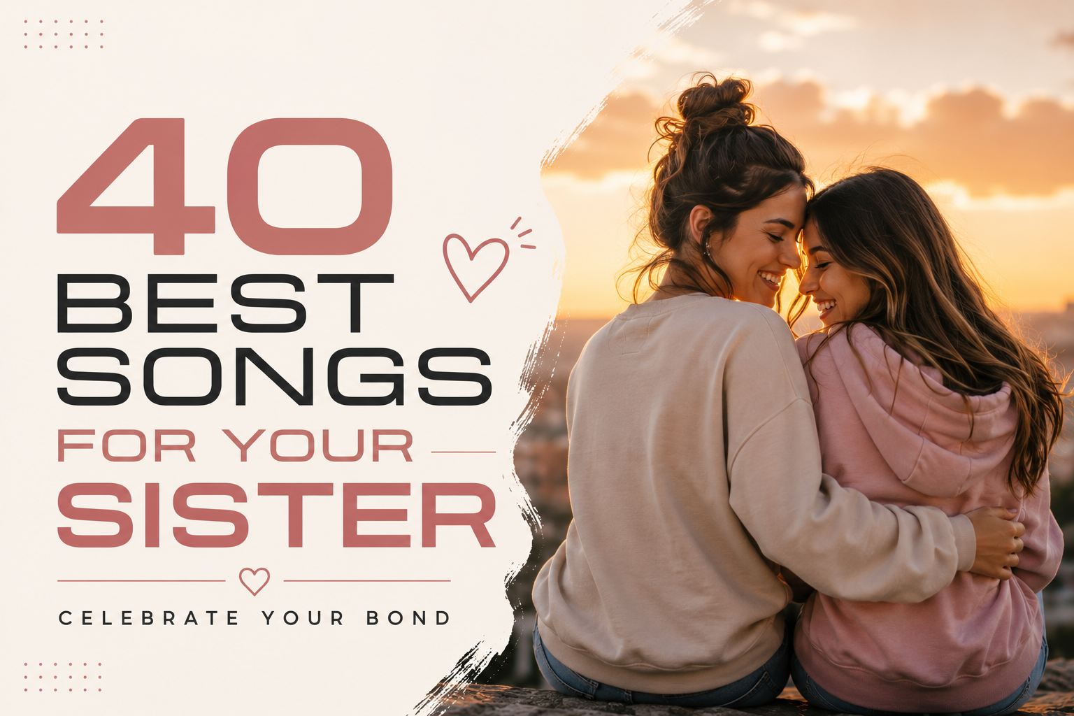  Best Songs for Your Sister