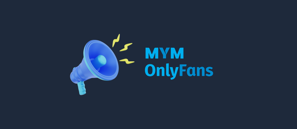 Cover Image for Comment promouvoir au mieux son MYM et OnlyFans ?