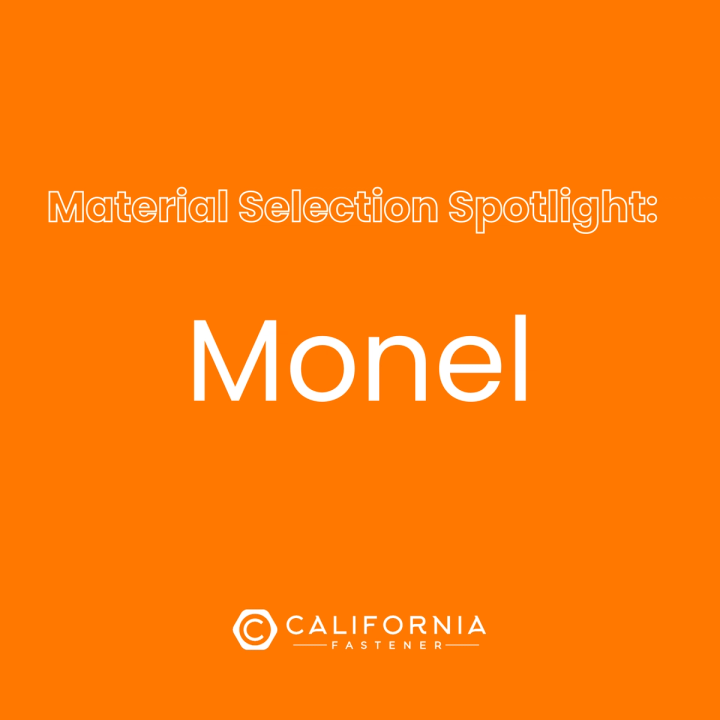 Material Selection Spotlight: Monel