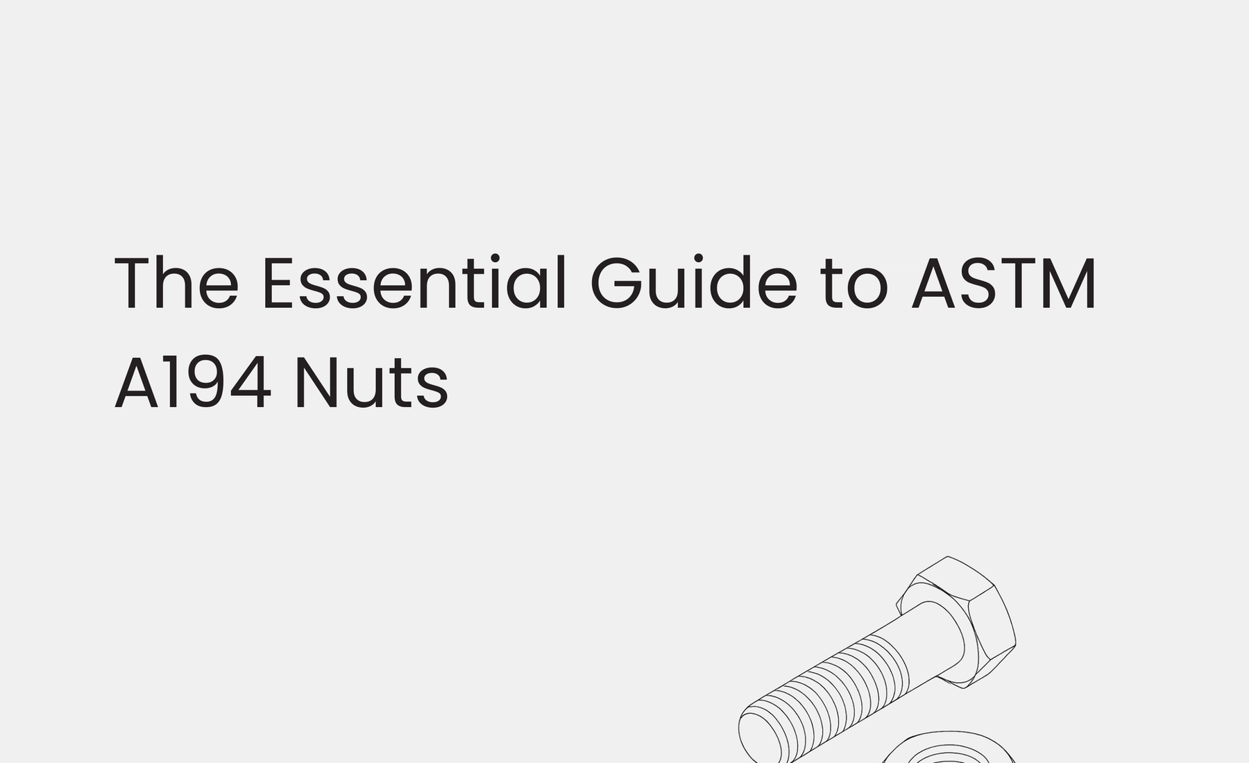 Deep Dive: ASTM A194 2H Nuts