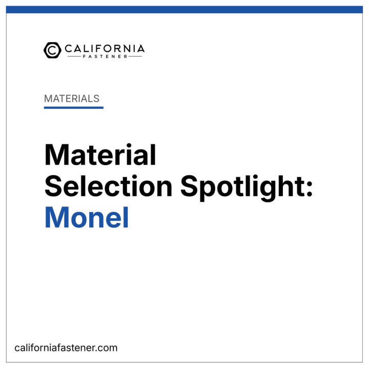 Material Selection Spotlight: Monel