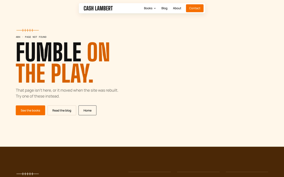 The 404 page reading "Fumble on the play." with buttons for the books, the blog and home.