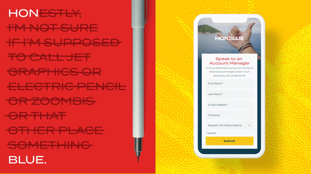 HONBLUE ad with crossed-out copy ending in "Blue" and a pen beside a phone showing a "Speak to an Account Manager" form