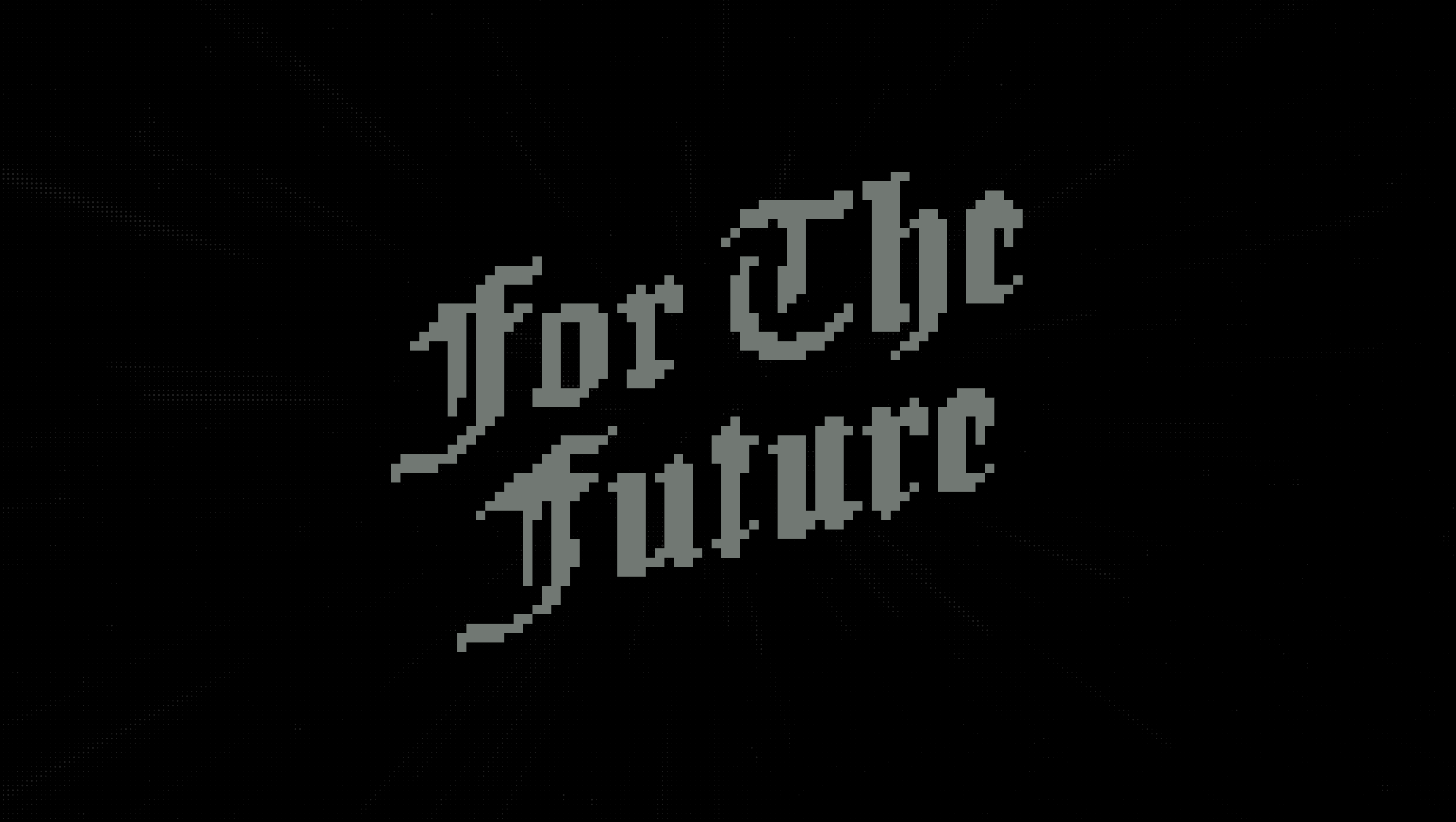 For The Future Typographic