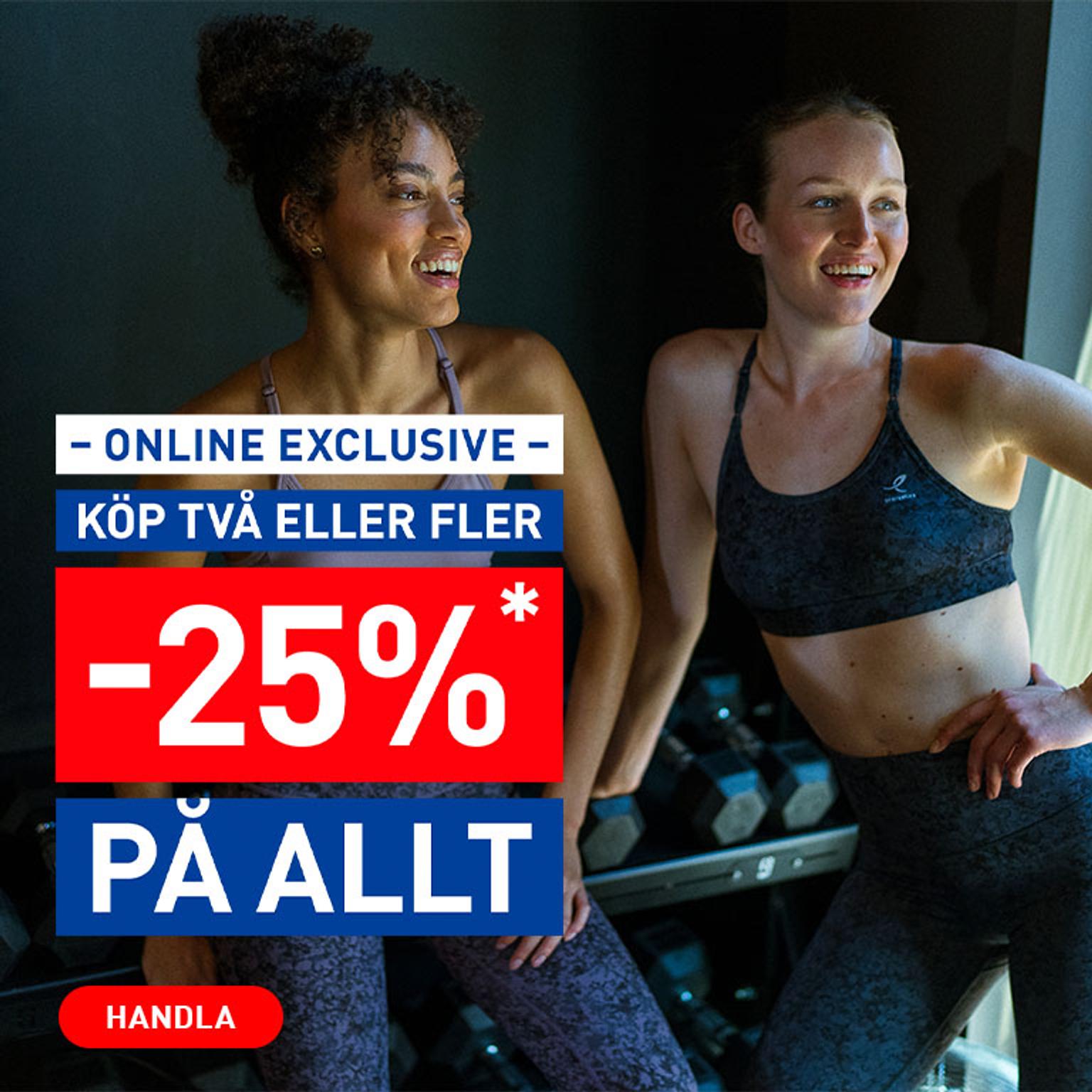 Two smiling women in gym attire, with text: "Online Exclusive - Buy 2 or more, get -25%* on everything. Shop now."