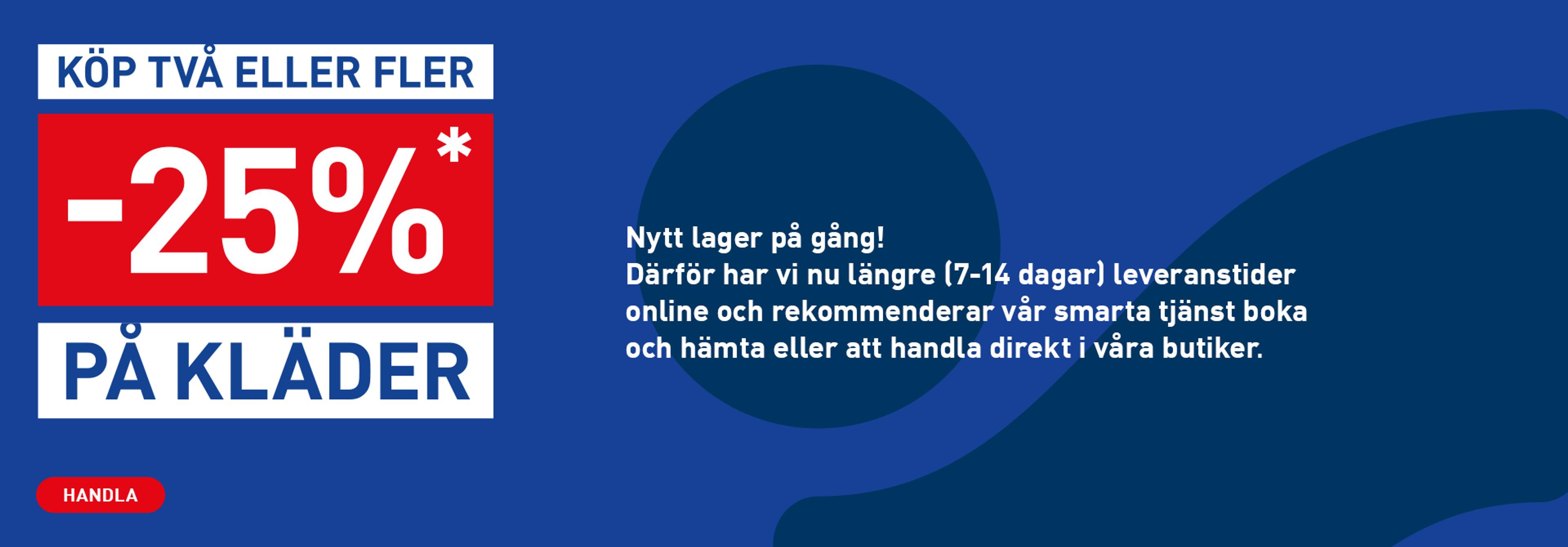 Swedish ad: 25% off clothes when buying two or more. A notice indicates 7-14 day online delivery and recommends store pickup or shopping.