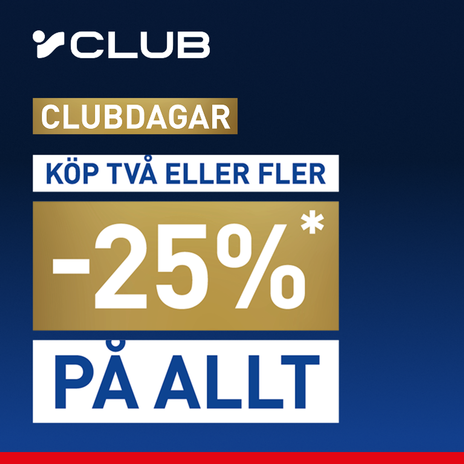 V CLUB Club Days: Buy two or more items and get 25% off everything.