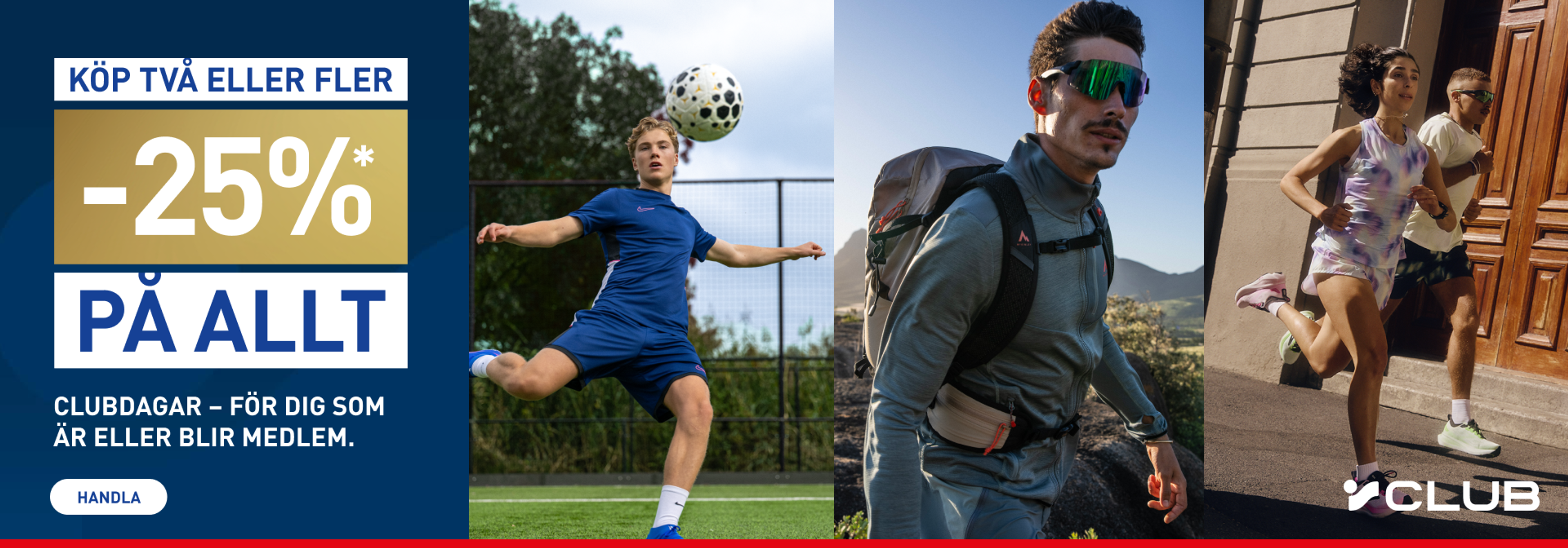 Advertisement for Club Days offering 25% off everything when you buy two or more items, featuring people playing soccer, hiking, and running.