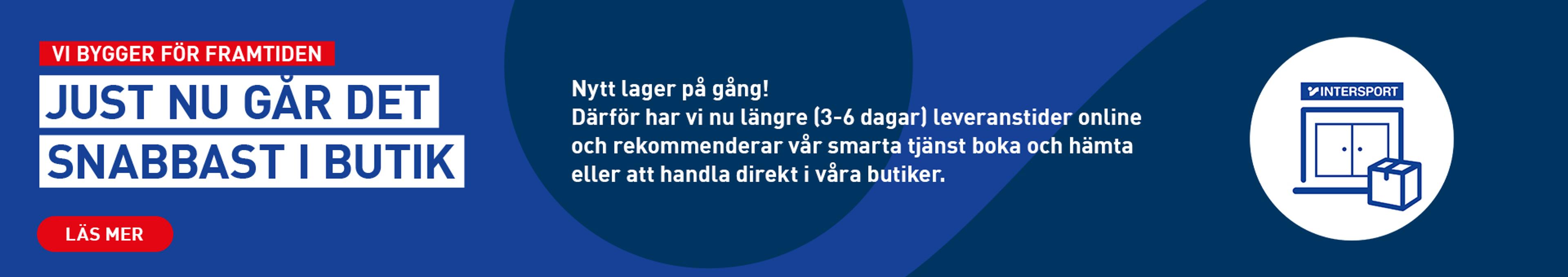 Swedish ad: Online deliveries now take 3-6 days, recommending in-store shopping or "book and pick up" for fastest service. Features an icon of a store with a package.