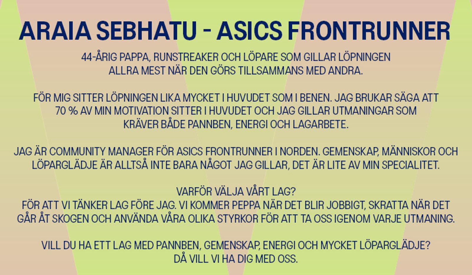 Swedish text introducing Asics Frontrunner Araia Sebhatu, discussing his passion for community running and inviting others to join his team.