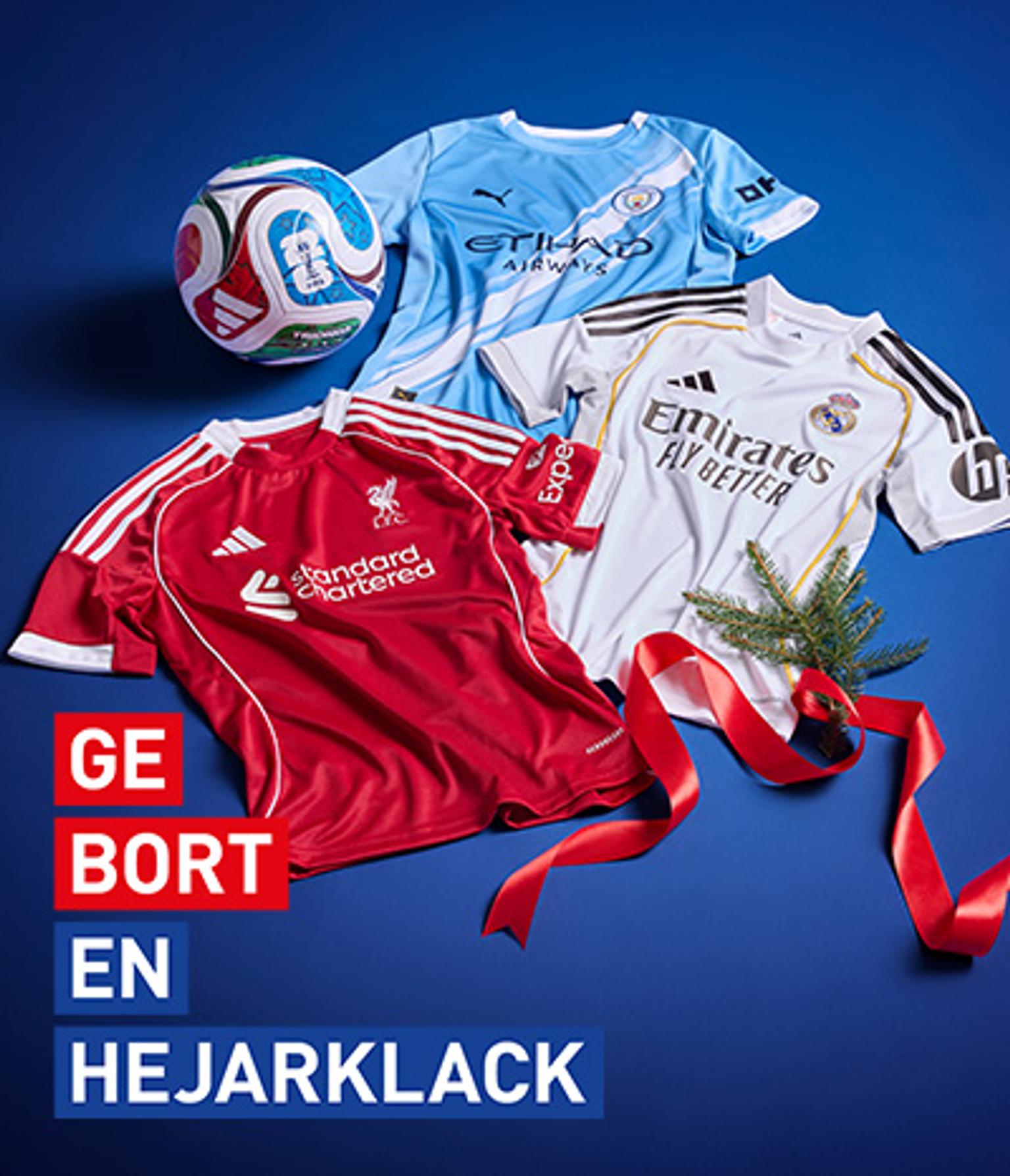 Three football jerseys, a soccer ball, red ribbon, and evergreen sprig on a blue background, with text 'GE BORT EN HEJARKLACK'.
