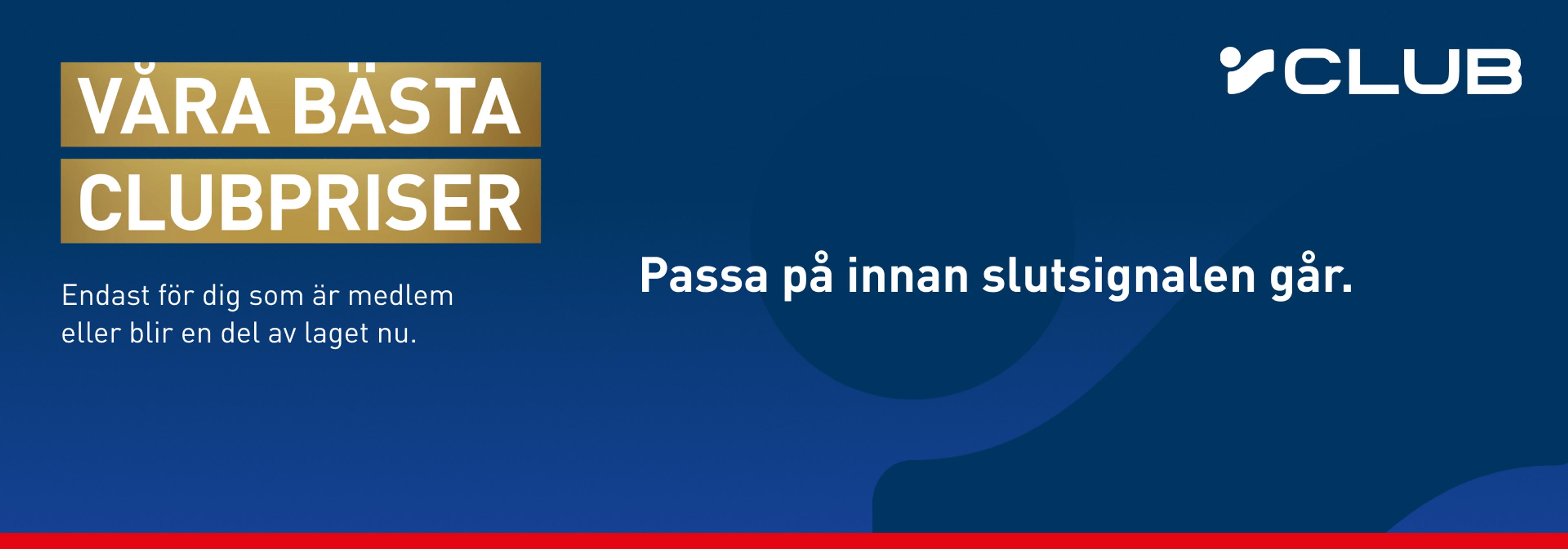 Banner with text "Våra bästa Clubpriser. Endast för dig som är medlem eller blir en del av laget nu. Passa på innan slutsignalen går." and "VCLUB" logo.