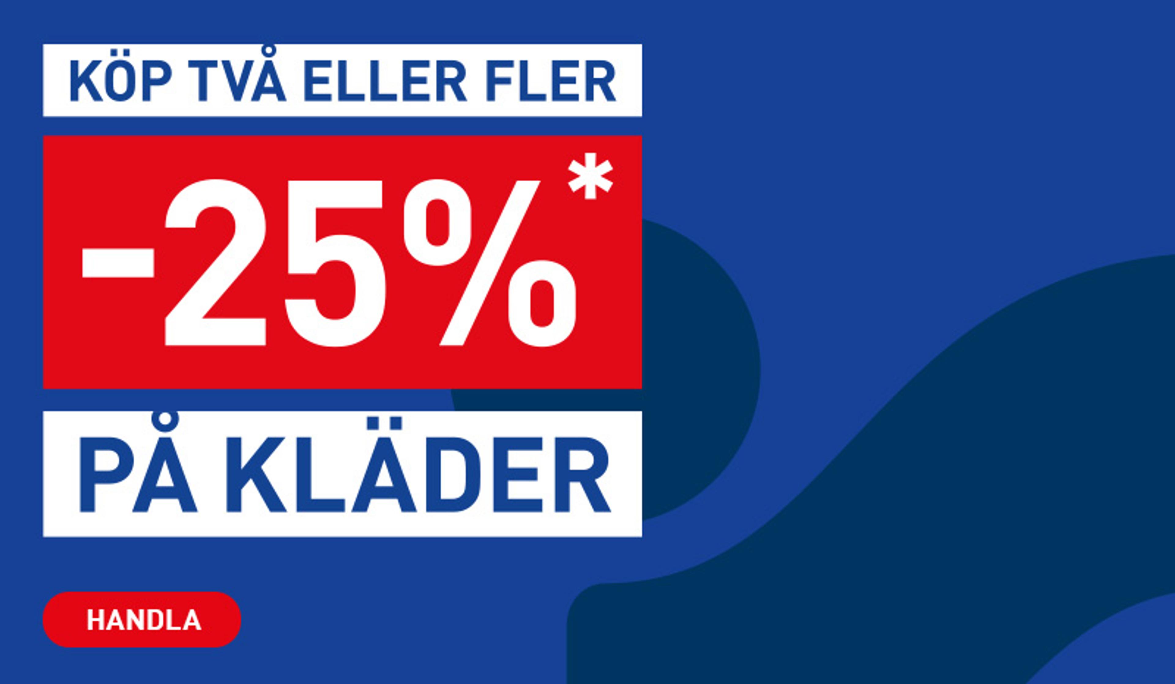 25% off clothes when buying two or more items.