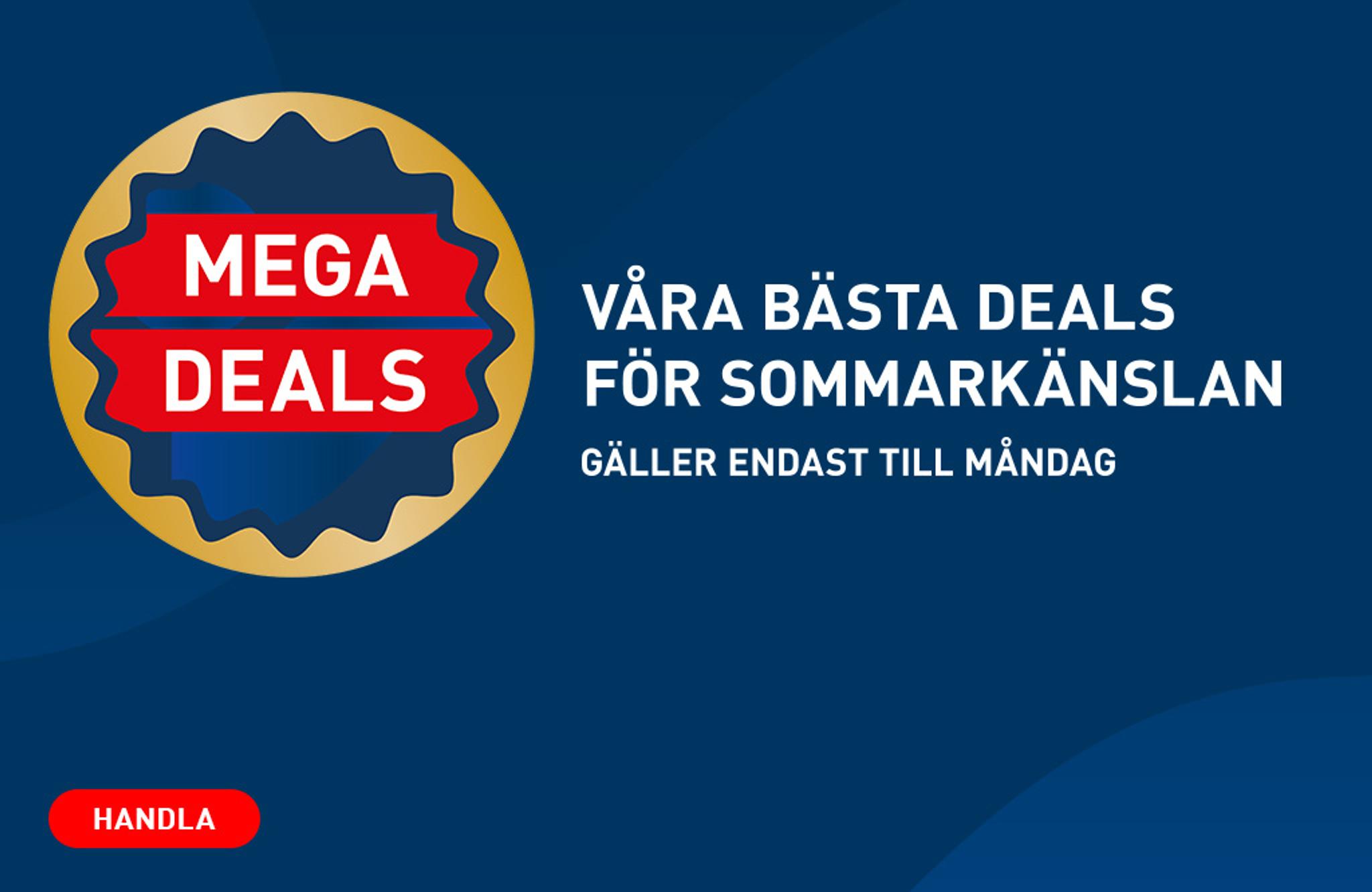 Mega Deals banner: Our best deals for the summer feeling, valid only until Monday. Shop now.