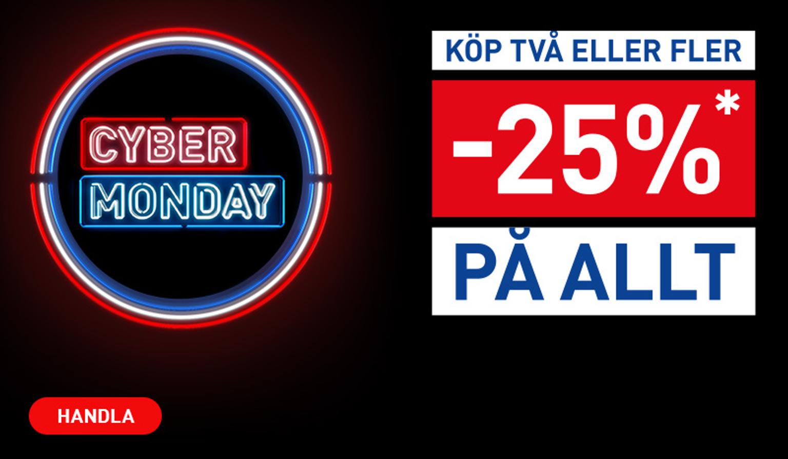 Cyber Monday neon sign with an offer of 25% off everything when buying two or more items, and a "Handla" button.