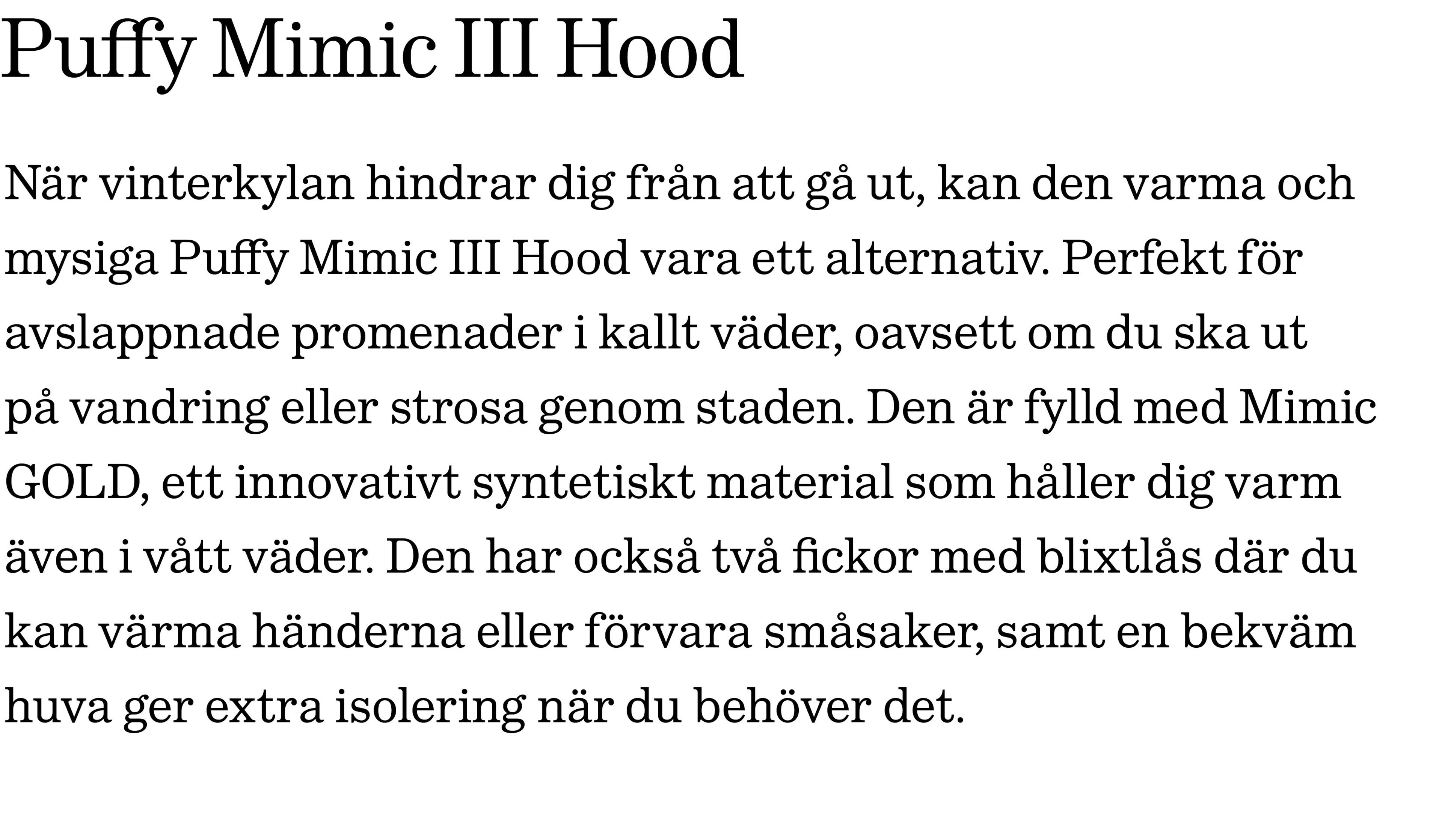 a paragraph in a foreign language about a puffy mimic iii hood .