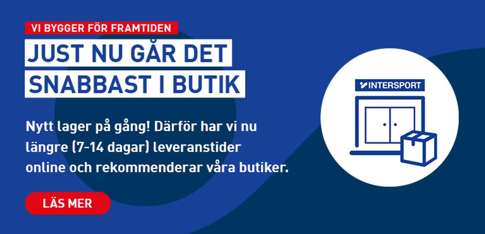 Intersport banner announcing that shopping in-store is fastest as online deliveries now take 7-14 days due to a new warehouse.