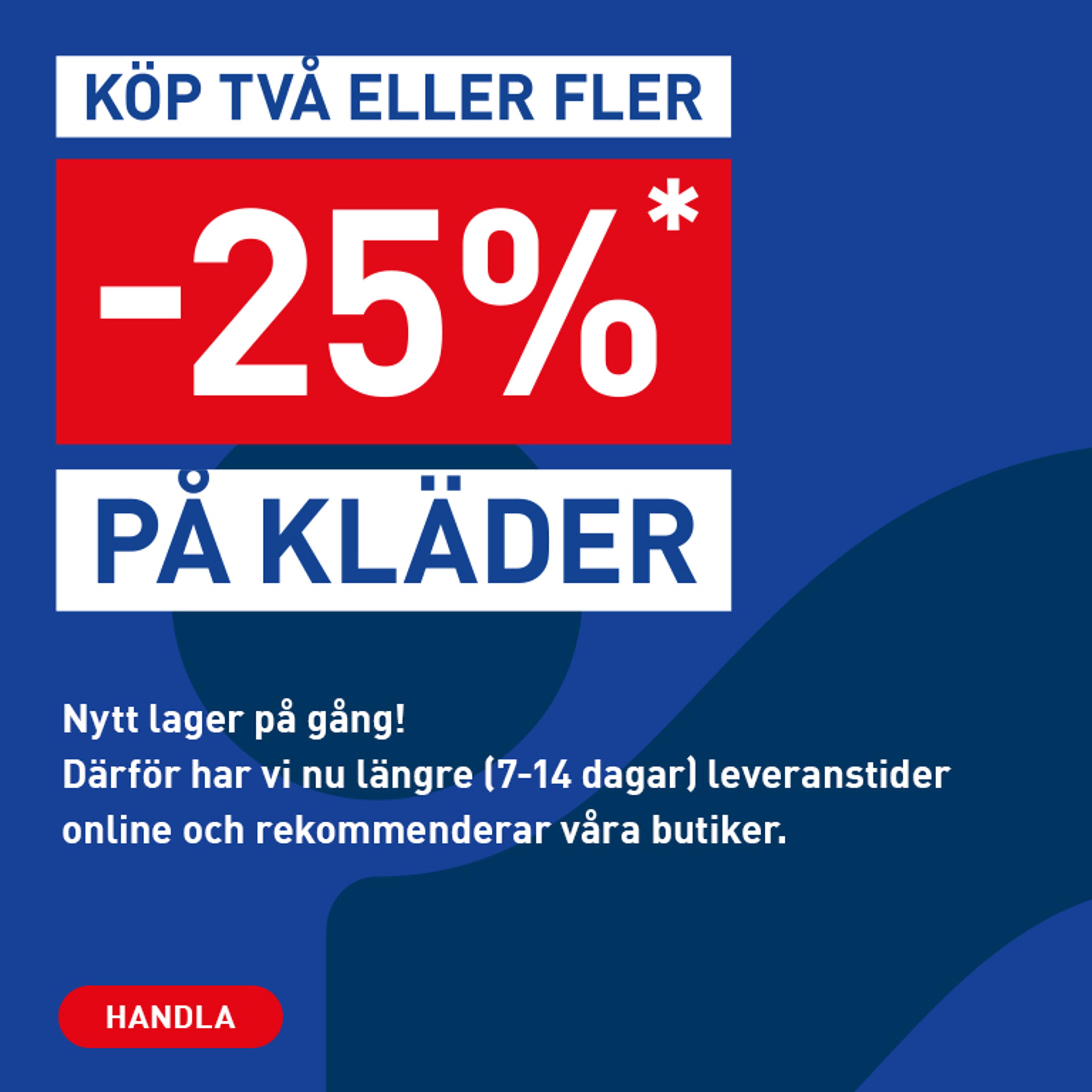 Swedish ad: Buy 2+ items, get 25% off clothes. Online delivery 7-14 days.