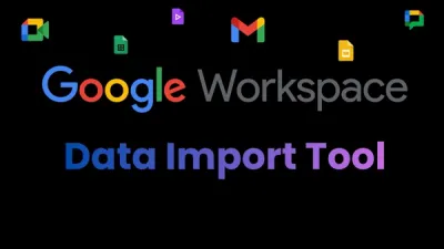 The New Data Import Tool for Google Workspace 