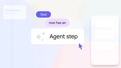 Google Labs Launches "Agentic" Workflows in Opal