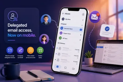 Gmail Delegation on Mobile Could Help Assistants Manage Executive Inboxes Anywhere