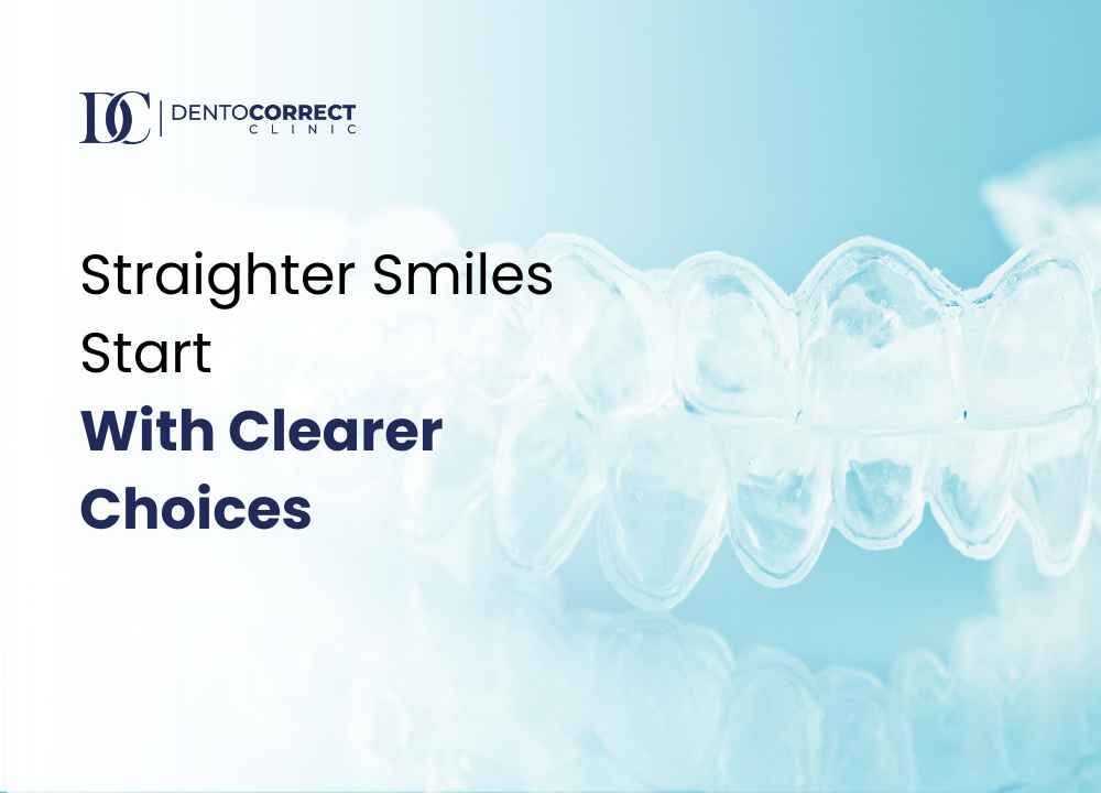 Clear aligners in Lahore consultation at DentoCorrect dental clinic