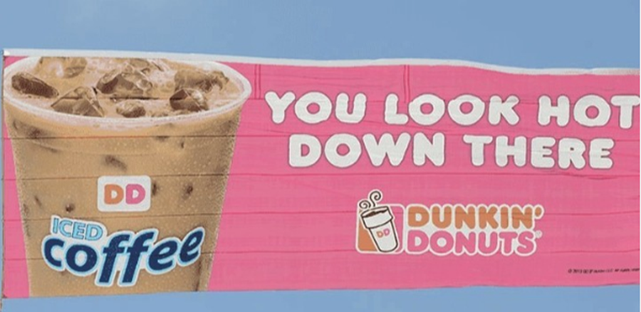 Illustration: 9. Dunkin’ Donuts: You Look Hot Down There