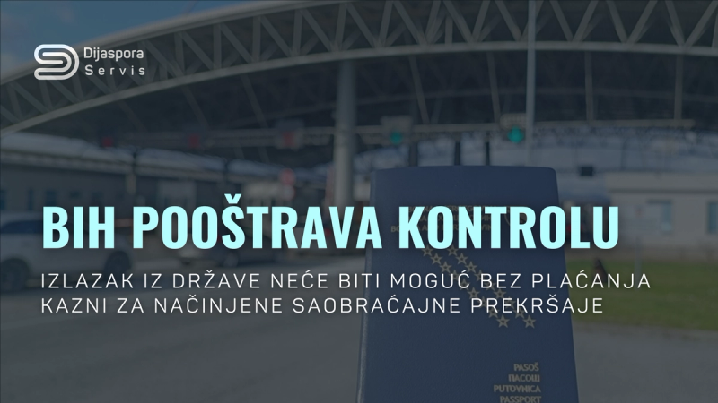 Država pooštrava kontrolu: Izlazak iz BiH neće biti moguć bez plaćanja kazne za saobraćajni prekršaj