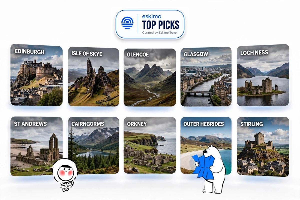 TOP 10 Best Places to Visit in Scotland for Cities, Castles and Highlands (Eskimo Top Picks)