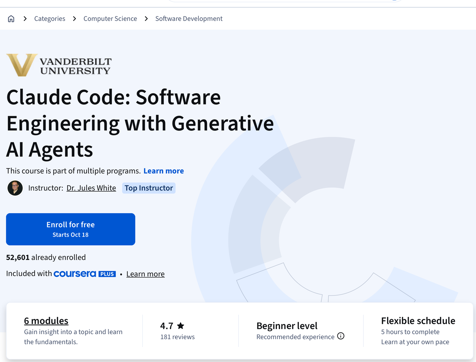 Coursera page for Vanderbilt University's Claude Code: Software Engineering with Generative AI Agents by Dr. Jules White, showing 52,601 already enrolled, six modules, a 4.7 rating from 181 reviews and beginner level