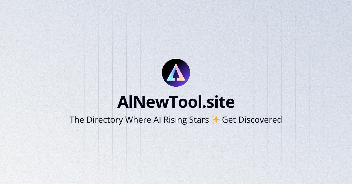 AINewTool - Rising Al Tool Directory