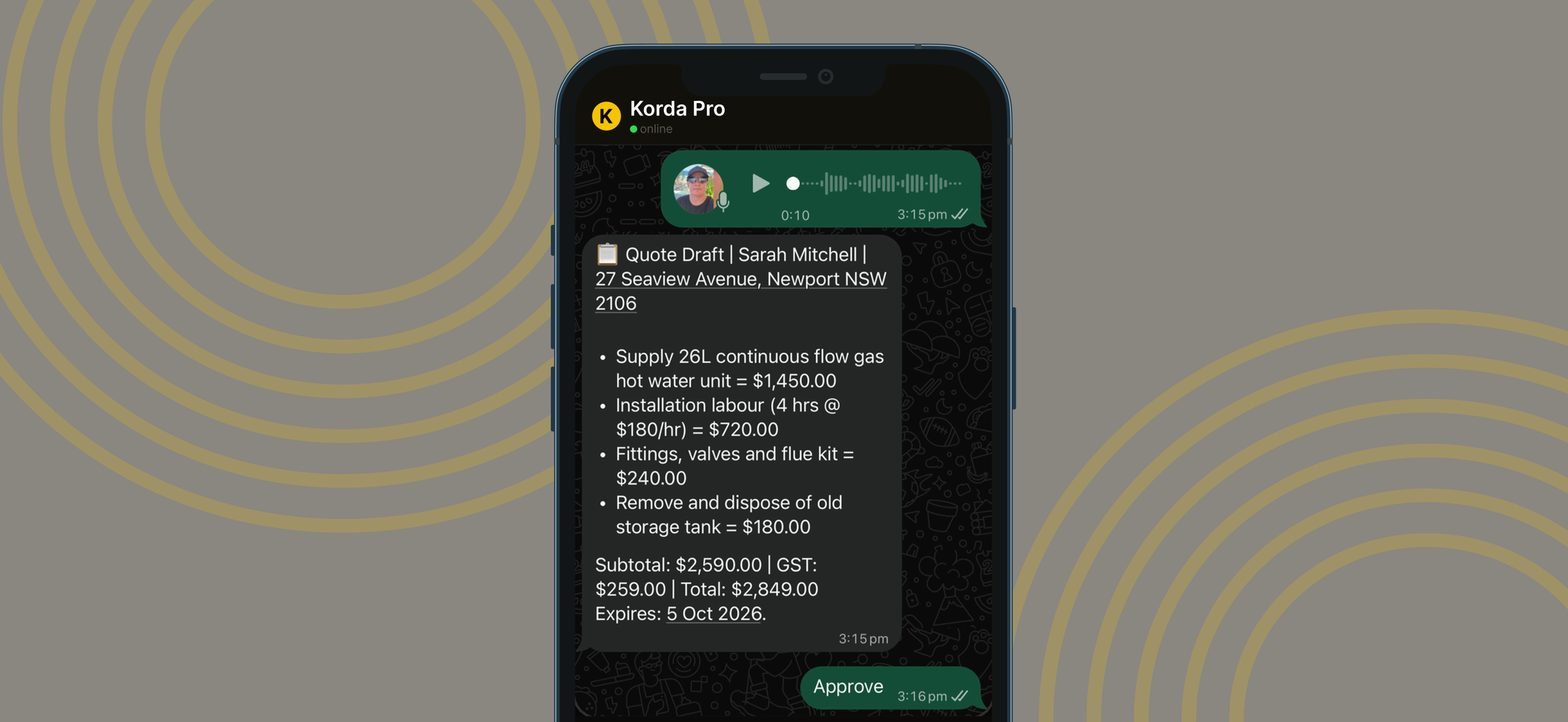 Korda Pro in WhatsApp: a voice note turned into a quote draft for Sarah Mitchell, $2,849 including GST, with an Approve button.