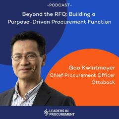 Ep. 15 - Beyond the RFQ: Building a Purpose-Driven Procurement Function - with Gao Kwintmeyer