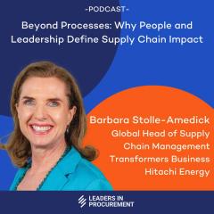 Ep. 19 - Beyond Processes: Why People and Leadership Define Supply Chain Impact - with Barbara Stolle-Amedick