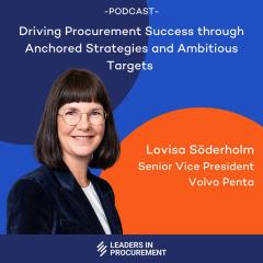 Ep. 9 - Driving Procurement Success through Anchored Strategies and Ambitious Targets - with Lovisa Söderholm