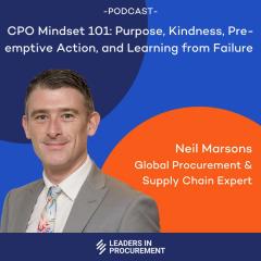 Ep. 5 - CPO Mindset 101: Purpose, Kindness, Pre-emptive Action, and Learning from Failure with Neil Marsons