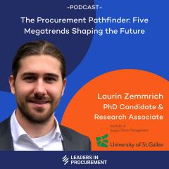 Ep. 6 - The Procurement Pathfinder: Five Megatrends Shaping the Future - with Laurin Zemmrich