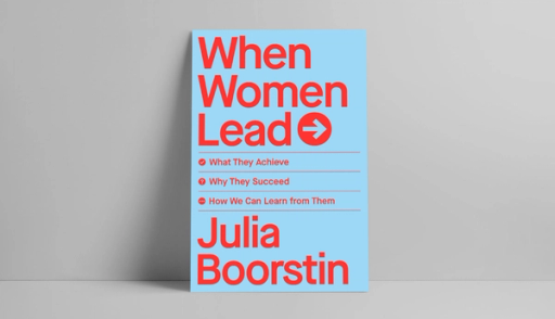 When Women Lead by Julia Boorstin