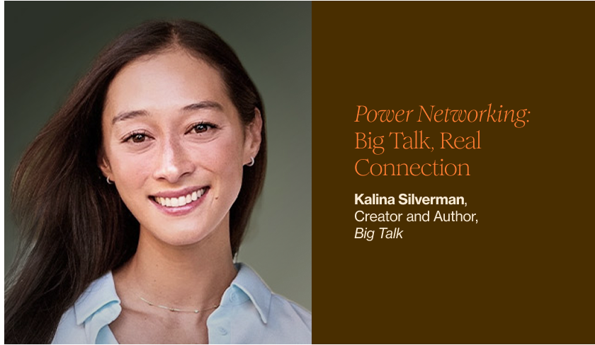 Power Networking: Big Talk, Real Connection