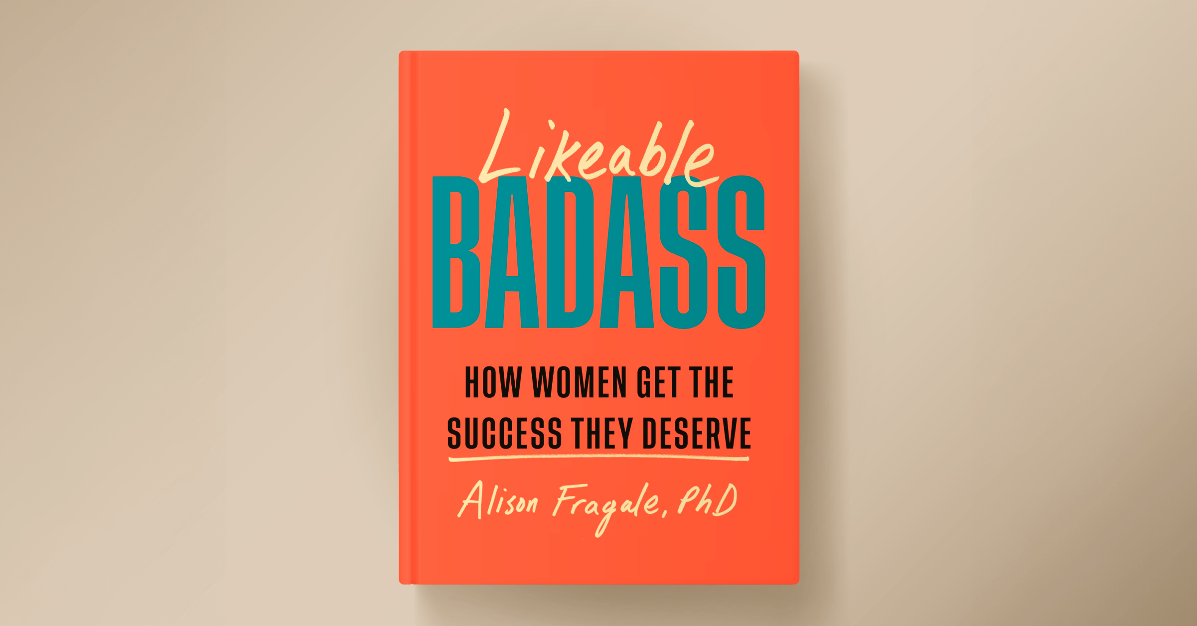 Why Being a ‘Likeable Badass’ Can Boost Your Status at Work