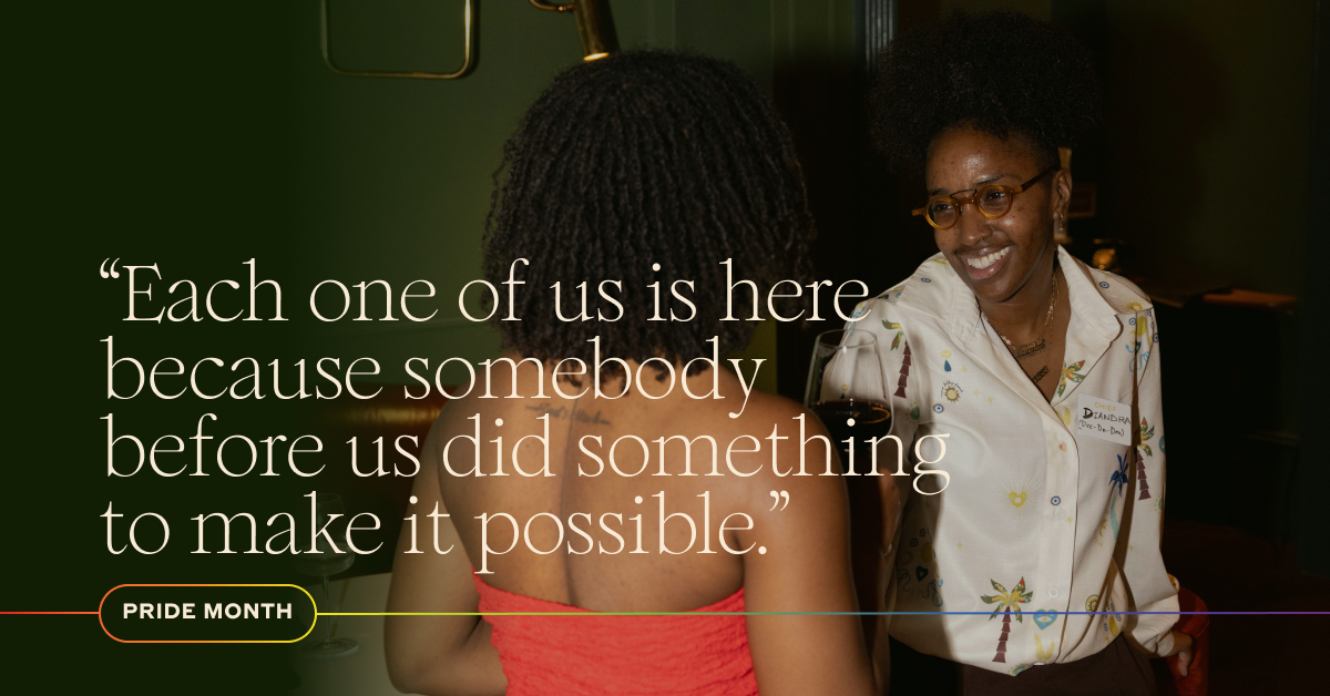 Audre Lorde quote: "Each one of us is here because somebody before us did something to make it possible."