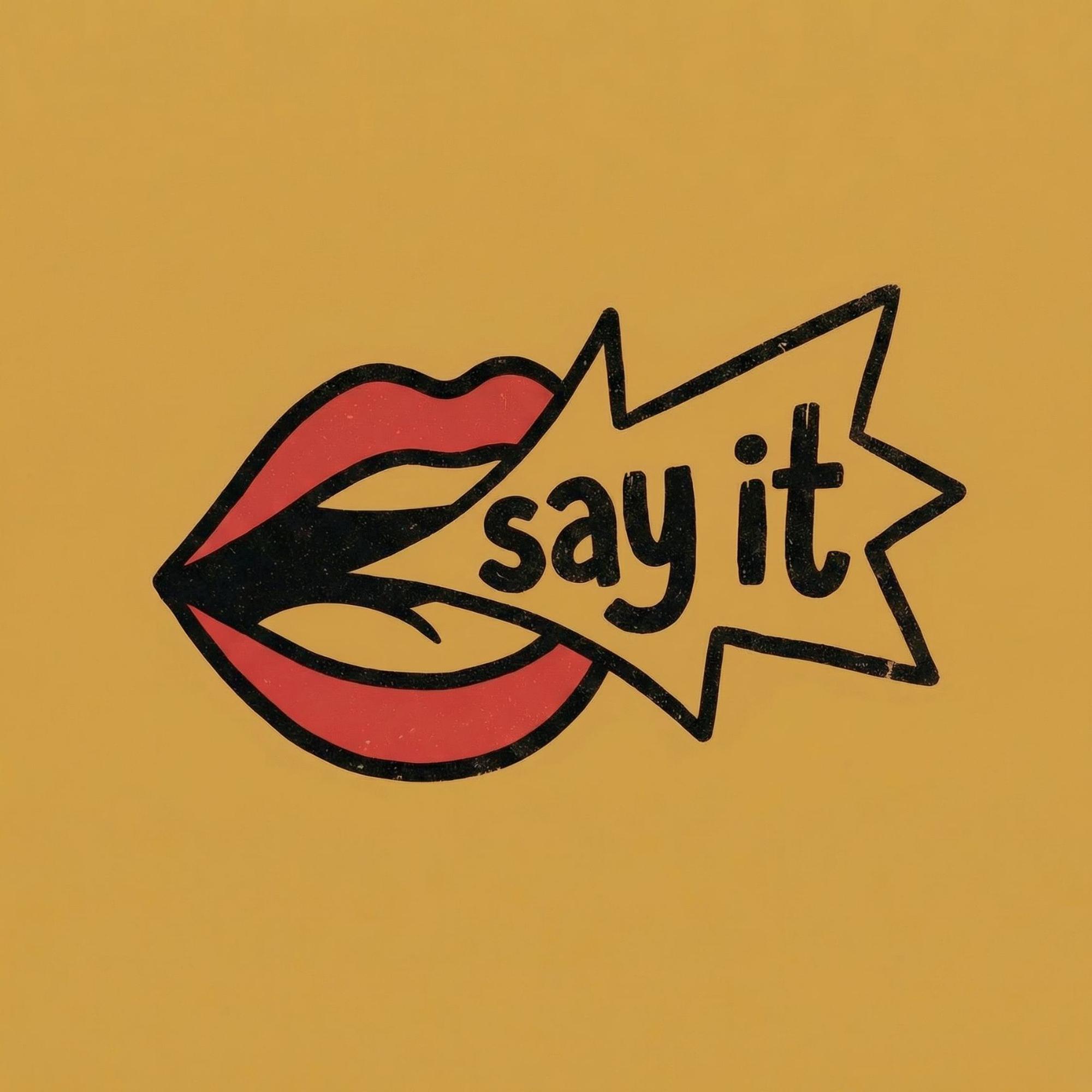Say it