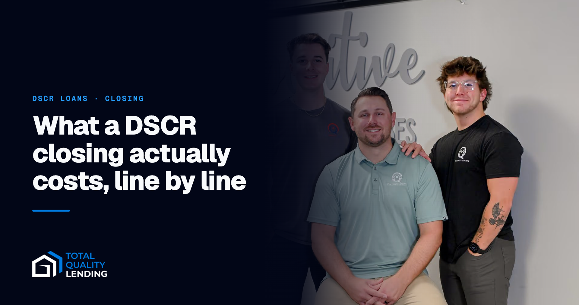 What a DSCR closing actually costs, line by line — Total Quality Lending