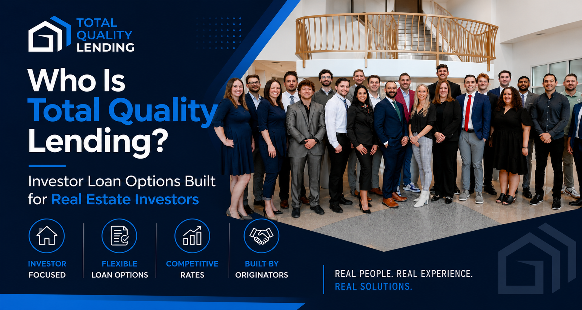 Total Quality Lending team standing together in their corporate office beneath the headline “Who Is Total Quality Lending? Investor Loan Options Built for Real Estate Investors.” Total Quality Lending specializes in DSCR loans, short-term rental financing, fix-and-flip loans, bridge loans, and other investor-focused mortgage solutions.