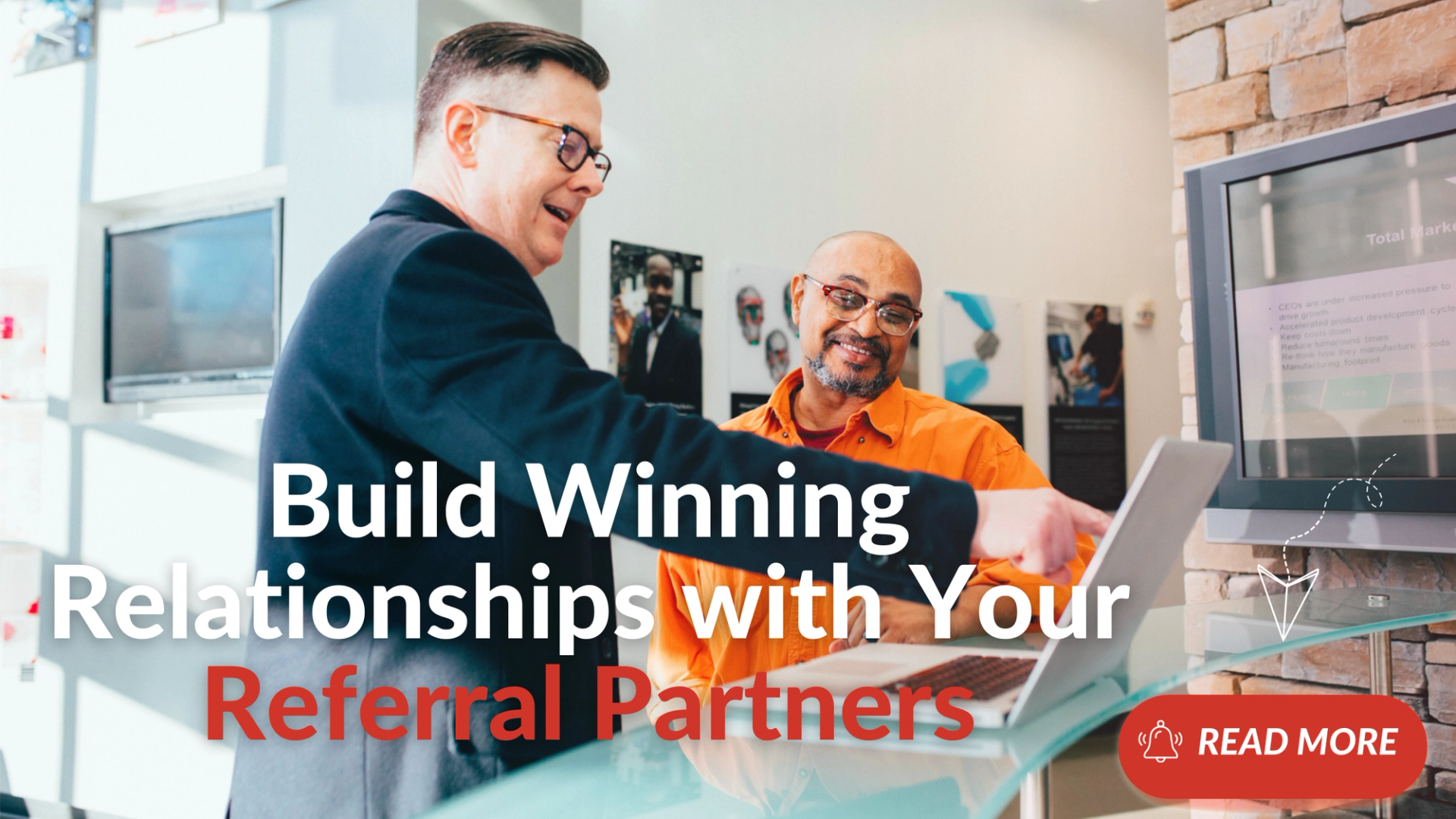Build Winning Relationships with Your Referral Partners