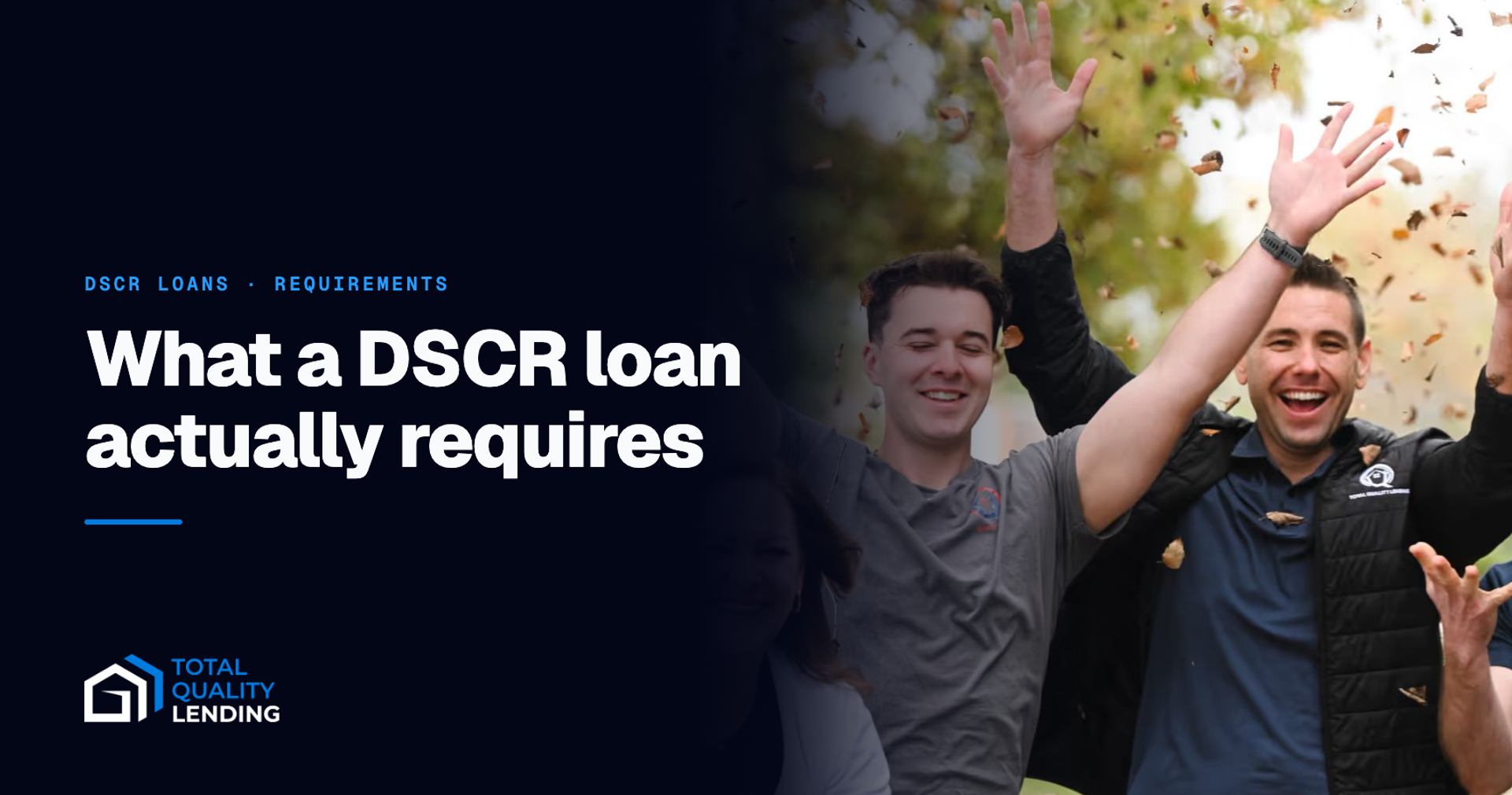 DSCR Loan Requirements in 2026: A Complete Investor's Guide — Total Quality Lending