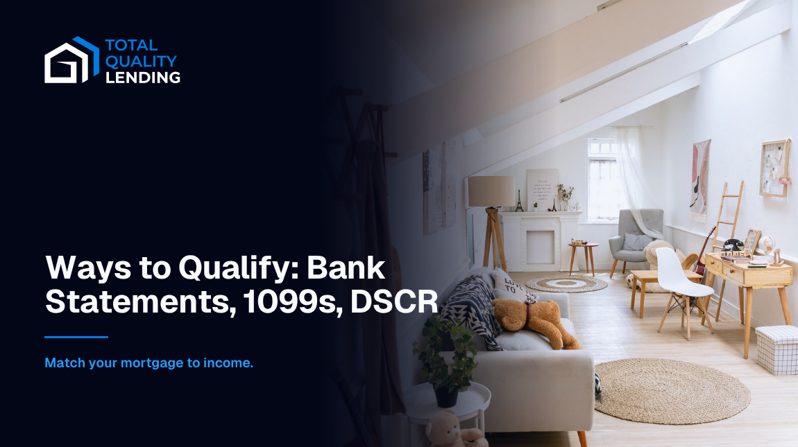 Ways to qualify for a mortgage, from full documentation and bank statements to DSCR, matched to how you earn.