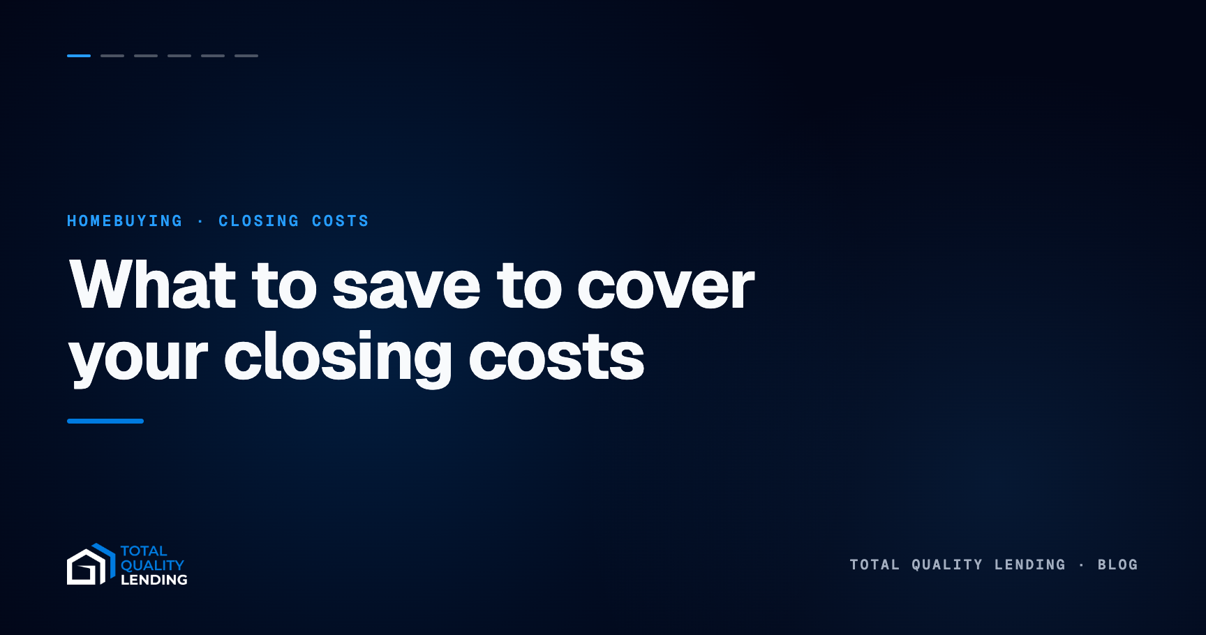 What to save to cover your new home's closing costs.