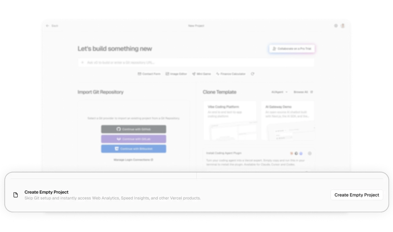 Create Empty Project is the escape hatch for power users
