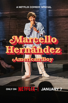 Marcello Hernández: - American Boy